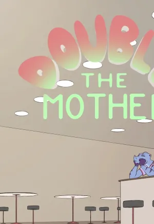 DOUBLE THE MOTHER