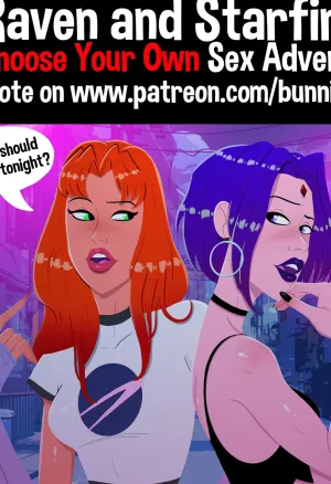 Raven and Starfires Choose Your Own Sex Adventure!