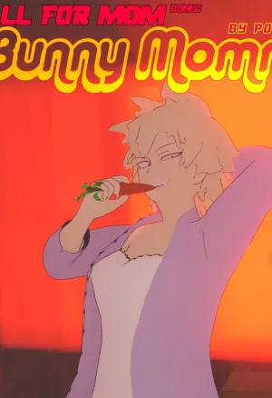 All  Mom: Bunny Mommy