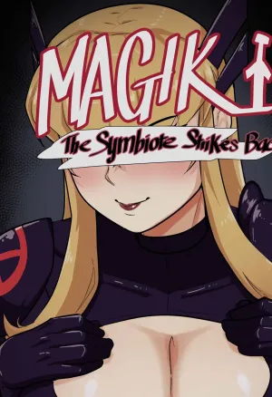 Magik: The Symbiote Strikes Back!