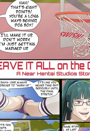 Leave It All On the Court