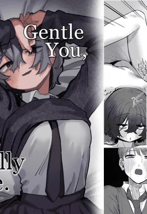 Gentle You, Bully Me  Yasashii Kimi ni Ijiwaru Saretai