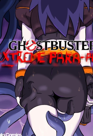 Ghostbusters Extreme Para-Porno