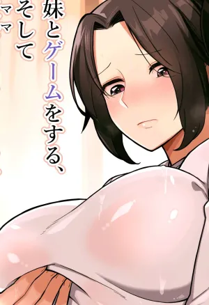 Gaming With My Sister, Fucking With My Aunt   Imouto to Game o suru, Soshite Oba to Sex o suru
