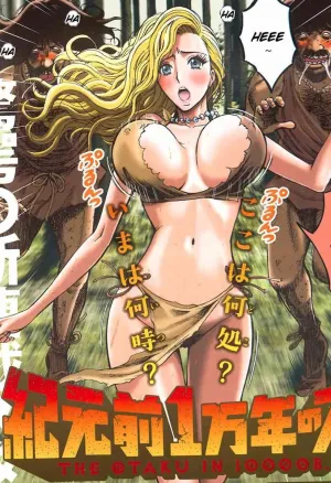 The Otaku in 10,000 B.C. Ch. 1-18   Kigenzen 10000 Nen no Ota