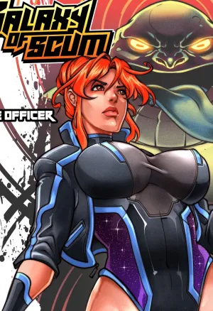 Galaxy of Scum 6: The Officer