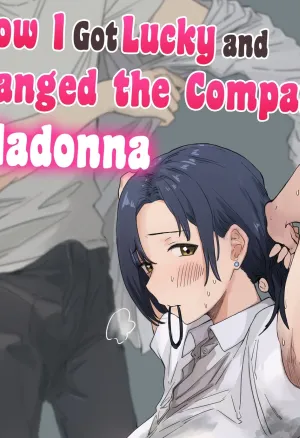 How I Got Lucky and Banged the Companys Madonna  Kaisha no Madonna to Lucky de Yareta Hanashi