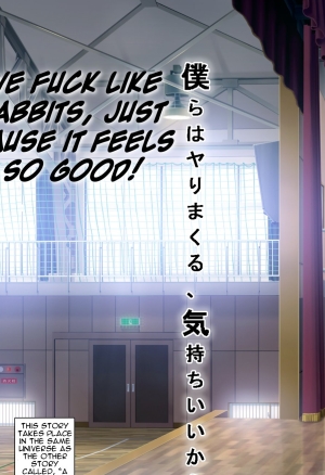 We fuck like rabbits, Just cause it feels so good!