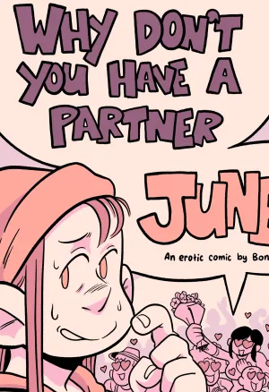 Why dont you have a partner June!?