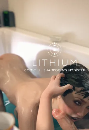 The Lithium 11- Shampooing My Sister